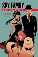 Spy X Family: Family Portrait - Aya Yajima, Tatsuya Endo - kniha z kategorie Beletrie pro děti