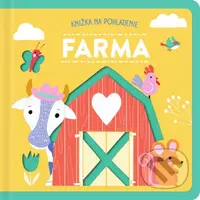 Farma - Knižka na pohladenie - kniha z kategorie Pro děti