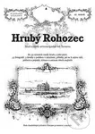 Hrubý Rohozec (hrad - zámek severozápadně od Turnova) - kniha z kategorie Průvodci