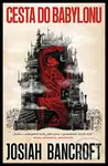 Cesta do Babylonu - Josiah Bancroft - kniha z kategorie Fantasy