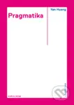 Pragmatika - Yan Huang - kniha z kategorie Vysoké školy
