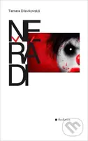 Neřádi - Tamara Dřevikovská - kniha z kategorie Romantika