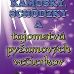 Kamošky, schôdzky a tajomstvá pyžamových večierkov - kniha z kategorie Beletrie pro děti