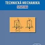 Technická mechanika (Statika) - Oldřich Šámal - kniha z kategorie Elektrotechnika