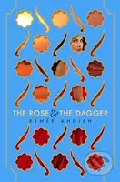 The Rose and the Dagger - Renee Ahdieh - kniha z kategorie Beletrie pro děti