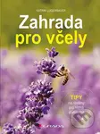 Zahrada pro včely (Tipy na rostliny pro různá stanoviště) - kniha z kategorie Chov včel