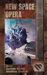 New Space Opera - Gardner Dozois, Jonathan Strahan - kniha z kategorie Životopisy