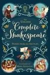 The Usborne Complete Shakespeare - Anna Milbourne, Maria Surducan (ilustrátor) - kniha z kategorie Beletrie pro děti