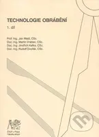 Technologie obrábění (1., 2., 3. díl) - Jan Mádl - kniha z kategorie Odborné školy