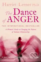 The Dance of Anger (A Woman’s Guide to Changing the Pattern of Intimate Relationships) - kniha z kategorie Motivace a seberozvoj