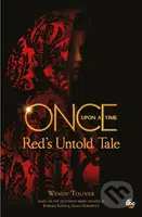 Red's Untold Tale - Wendy Toliver - kniha z kategorie Fantasy