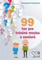 99 her pro trénink mozku u seniorů - Rosemarie Portmann - kniha z kategorie Psychologie osobnosti