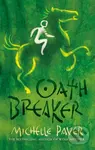 Oath Breaker - Michelle Paver - kniha z kategorie Fantasy