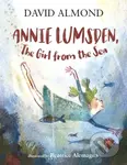 Annie Lumsden, the Girl from the Sea - David Almond, Beatrice Alemagna (ilustrácie) - kniha z kategorie Pohádky