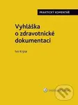 Vyhláška o zdravotnické dokumentaci (č. 98/2012 Sb.) - kniha z kategorie Medicína