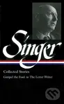 Collected Stories (Volume 1) (Gimpel the Foo The Letter Writer) - kniha z kategorie Beletrie