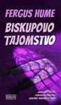 Biskupovo tajomstvo - Fergus Hume - kniha z kategorie Detektivky, thrillery a horory