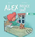 Alex nechce spať - Jaime Grabau, Raúl Picatoste - kniha z kategorie Pedagogická psychologie