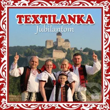 Textilanka Z Trenčína:  Jubilantom - Textilanka Z Trenčína