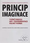 Princip imaginace - František Dryje, Šimon Svěrák, Roman Telerovský - kniha z kategorie Eseje, úvahy a glosy
