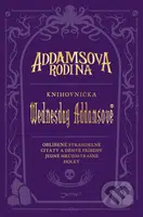 Addamsova rodina: Knihovnička Wednesday Addamsové (Oblíbené strašidelné citáty a děsivé příběhy jedné hrůzostrašné holky) - kniha z kategorie Pro děti