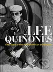 Lee Quiñones (Fifty Years of New York Graffiti Art and Beyond) - kniha z kategorie Umění, design a architektura