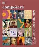 Composers Who Changed History - kniha z kategorie Hudba