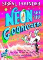 Neon and the Goonicorns - Sarah Warburton (ilustrátor), Sibéal Pounder - kniha z kategorie Fantasy