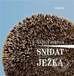 Snídat ježka - Matouš Hořínek - kniha z kategorie Sci-fi a fantasy