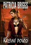 Krevní pouto - Patricia Briggs - kniha z kategorie Sci-fi