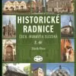 Historické radnice Čech, Moravy a Slezska (2. díl) - kniha z kategorie Umění, design a architektura