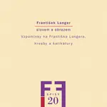 František Langer slovem a obrazem - Milena Vojtková - kniha z kategorie Životopisy