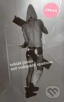 Než vodopády spadnou - Tobiáš Jirous - kniha z kategorie Romantická
