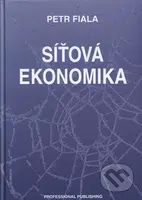 Síťová ekonomika - Petr Fiala - kniha z kategorie Byznys a management