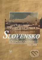 Slovensko v Československu 1918 - 1939 - Milan Zemko, Valerián Bystrický - kniha z kategorie Novověk