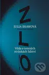 Zlo (Věda o temných stránkách lidství) - Julia Shaw - kniha z kategorie Etika