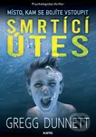 Smrtící útes (Místo, kam se bojíte vstoupit) - Gregg Dunnett - kniha z kategorie Detektivky