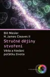 Stručné dějiny stvoření (Věda a hledání počátku života) - kniha z kategorie Teologie