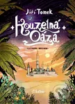Kouzelná oáza - Jiří Tomek, Nikkarin (ilustrátor) - kniha z kategorie Pohádky