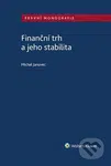 Finanční trh a jeho stabilita - Michal Janovec - kniha z kategorie Finance