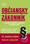 Občiansky zákonnik - XII. novelizované vydanie platný od 1. marca 2023 - kniha z kategorie Občanské právo