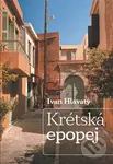 Krétská epopej - Ivan Hlavatý
