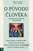 O původu člověka (Mahátmové, Árjové, Atlanťané) - Mohini M. Chatterji, Laura C. Holloway - kniha z kategorie Spiritualita