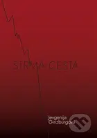 Strmá cesta - Jevgenija Ginzburgová - kniha z kategorie Historie
