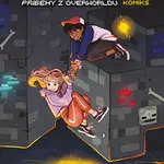 Minecraft komiks: Příběhy z Overworldu - Hope Larson, Kevin Panneta, Ryan North - kniha z kategorie Komiksy