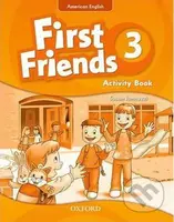 First Friends American Edition 3: Activity Book - Susan Iannuzzi - kniha z kategorie 1. stupeň