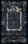 After-Supper Ghost Stories - Jerome K. Jerome - kniha z kategorie Horory