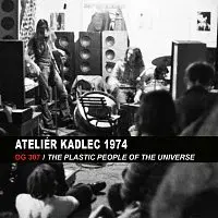 DG 307, The Plastic People of the Universe – Ateliér Kadlec 2. 6. 1974