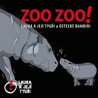 Laura a její tygři, Ústecké Bambini – Zoo Zoo!