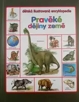Dětská ilustrovaná encyklopedie: Pravěké dějiny země (Defekt)